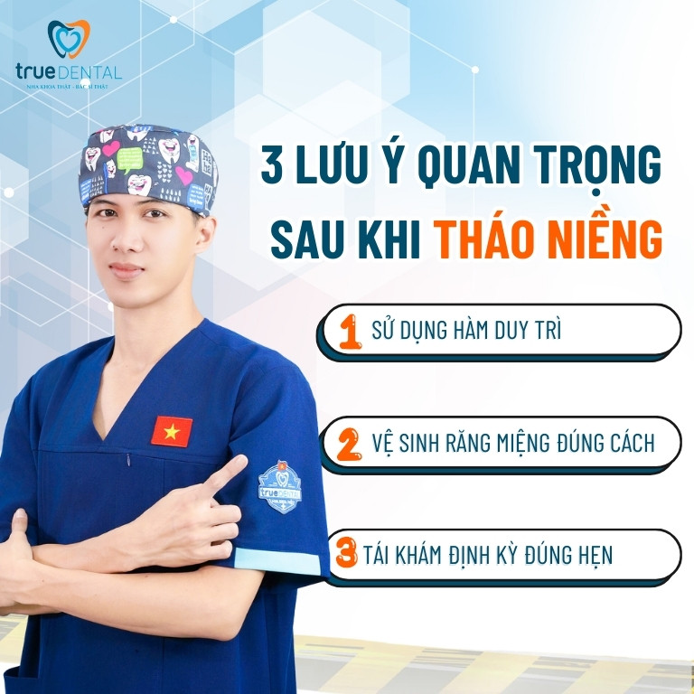 SAU KHI NIỀNG RĂNG BAO LÂU THÌ THÁO? CÓ NÊN THÁO NIỀNG SỚM KHÔNG? 4 Lưu ý sau khi tháo niềng răng
