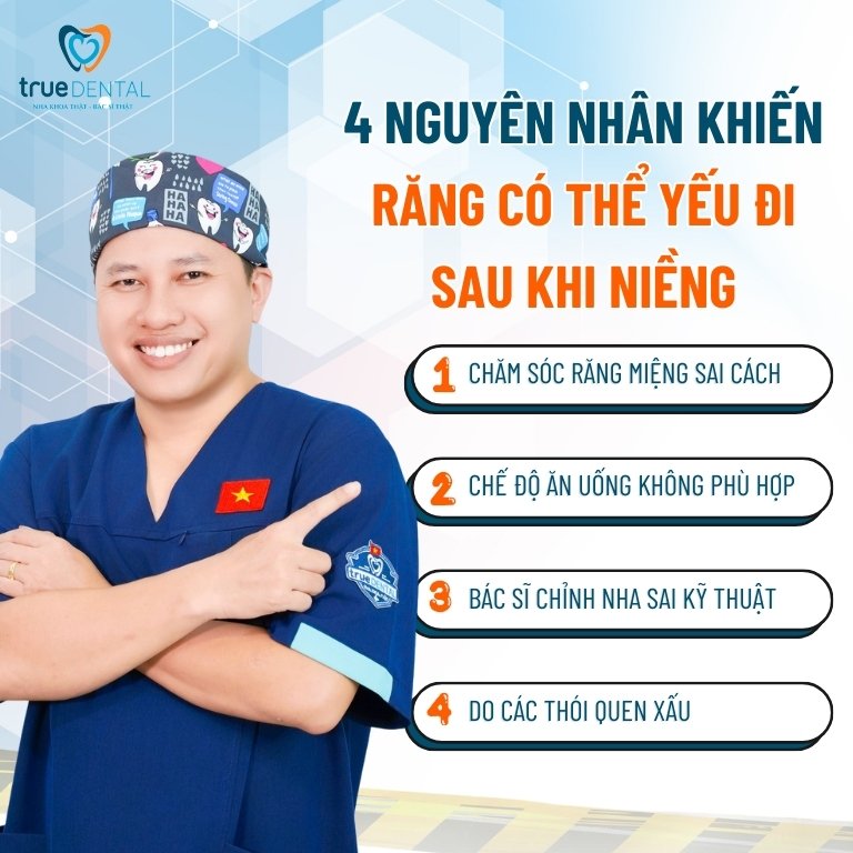 4 Nguyên nhân khiến răng có thể yếu đi sau khi niềng