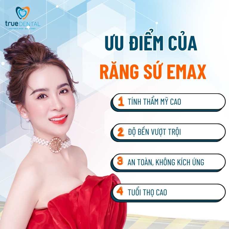 RĂNG SỨ EMAX LÀ GÌ? ƯU ĐIỂM VÀ NHỮNG ĐIỀU BẠN CẦN BIẾT 3 Ưu điểm của răng sứ Emax