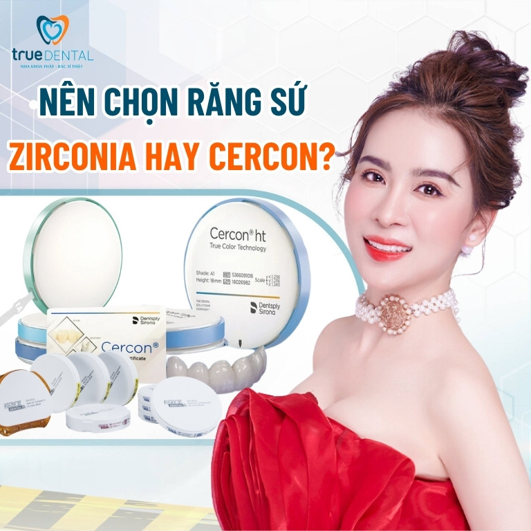 SO SÁNH RĂNG SỨ ZIRCONIA VÀ CERCON: NÊN CHỌN LOẠI NÀO? 3 Nên chọn răng sứ Zirconia hay Cercon?