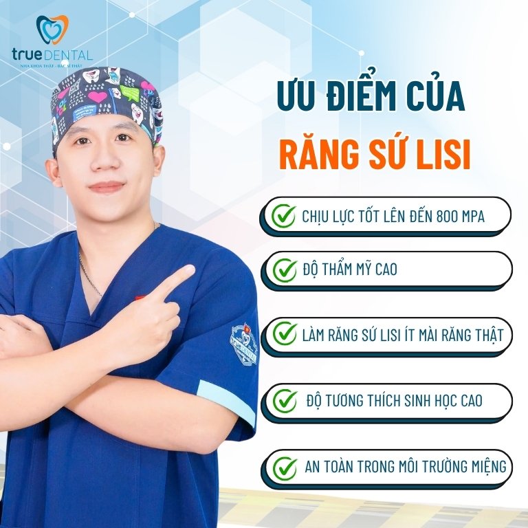 Răng sứ Lisi là gì? Có tốt không? Giá bao nhiêu? 3 Ưu điểm của răng sứ Lisi