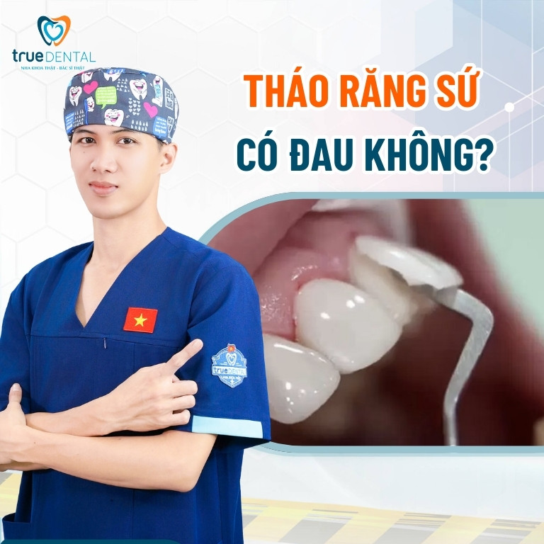 Tháo răng sứ có đau không? Trường hợp nào nên tháo? 3 Tháo răng sứ có đau không?