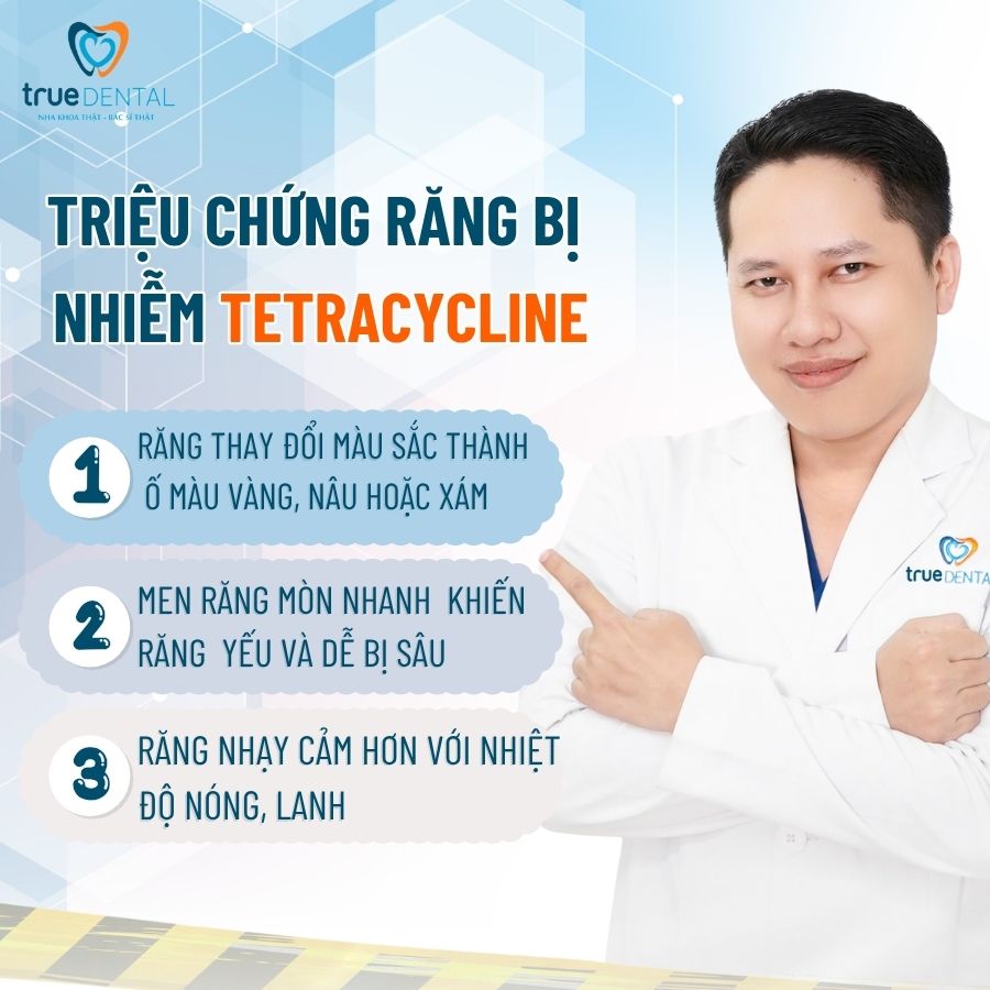 Răng nhiễm Tetracycline là gì? Nguyên nhân và cách điều trị 4 Triệu chứng răng bị nhiễm Tetracycline
